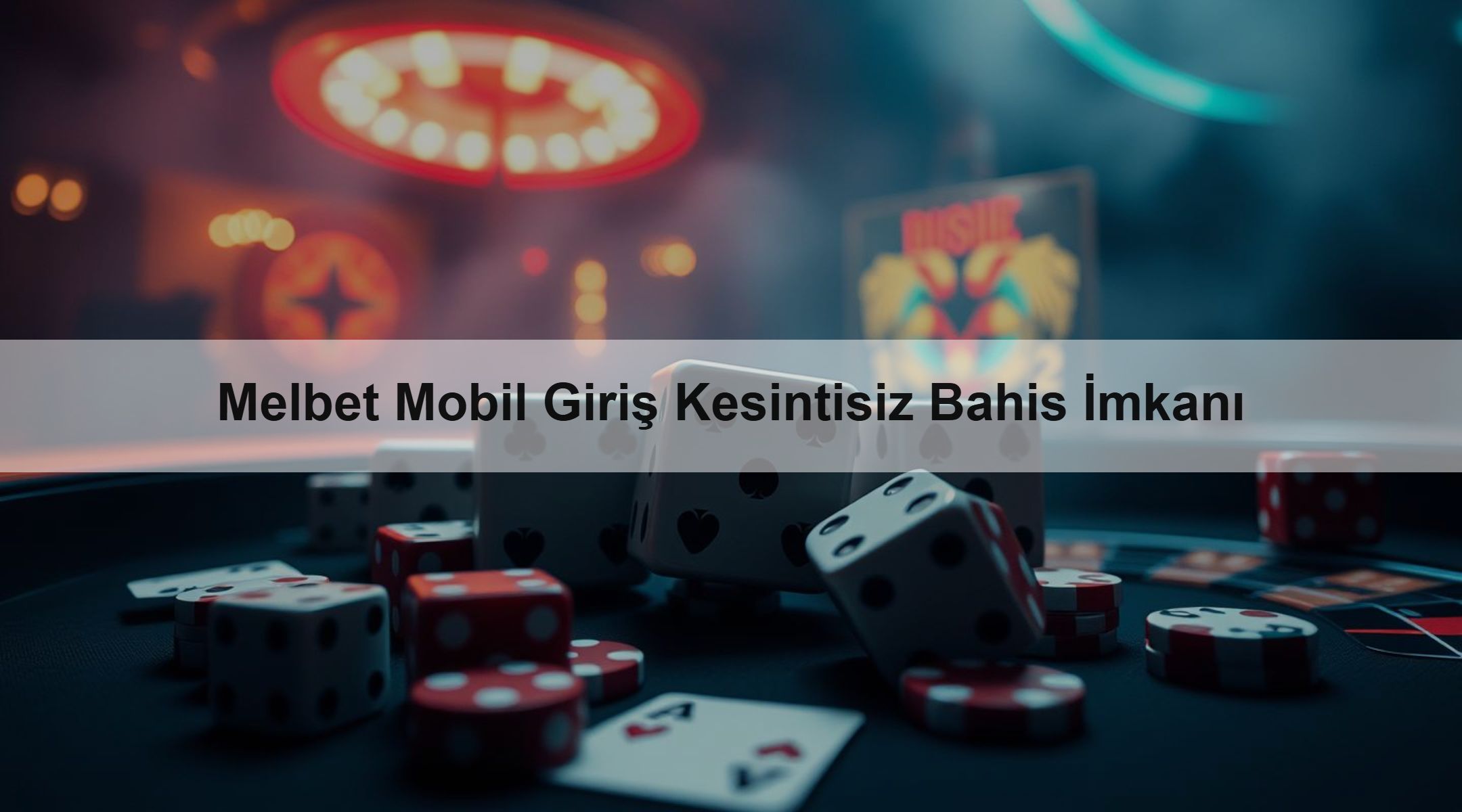 Melbet Mobil Giriş Kesintisiz Bahis İmkanı 1 Melbet Mobil Giriş Kesintisiz Bahis İmkanı