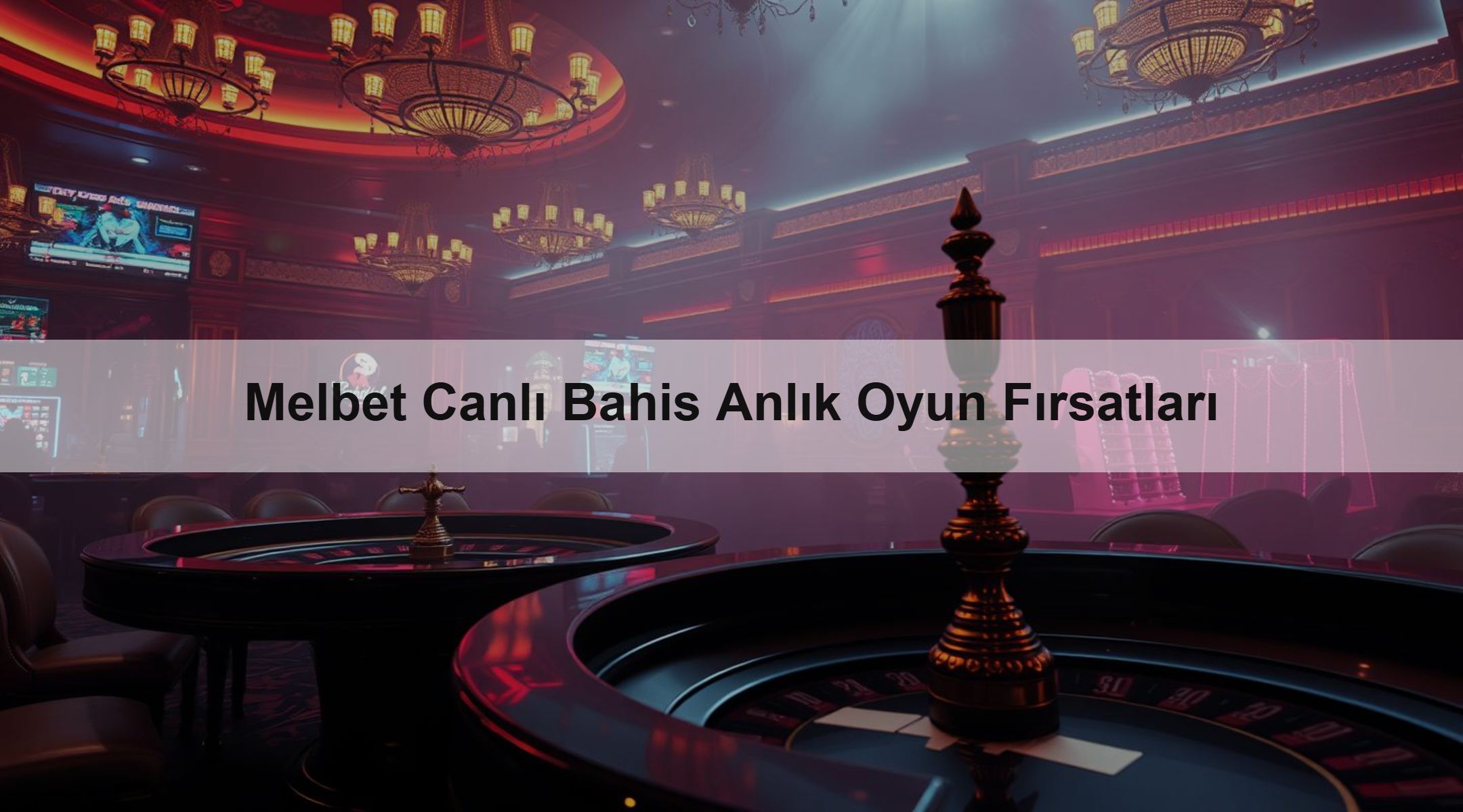 Melbet Canlı Bahis Anlık Oyun Fırsatları 1 Melbet Canlı Bahis Anlık Oyun Fırsatları