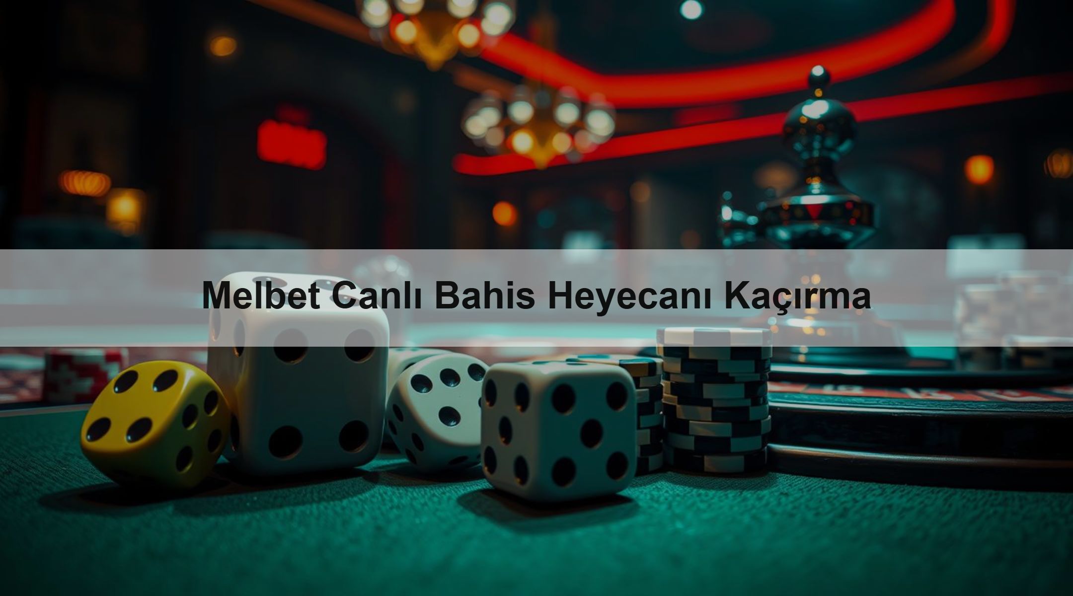 Melbet Canlı Bahis Heyecanı Kaçırma 1 Melbet Canlı Bahis Heyecanı Kaçırma